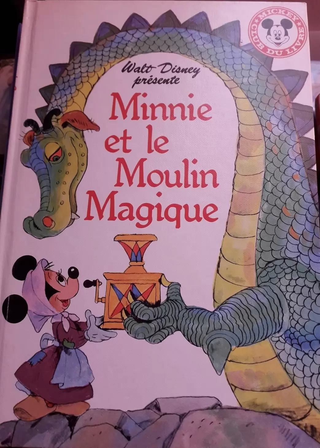 Mickey Club du Livre - Minnie et le Moulin Magique