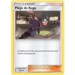 Piège de Koga