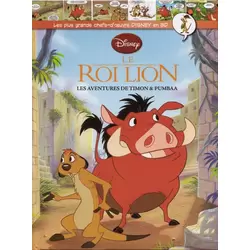Le roi lion - Les aventures de Timon & Pumbaa