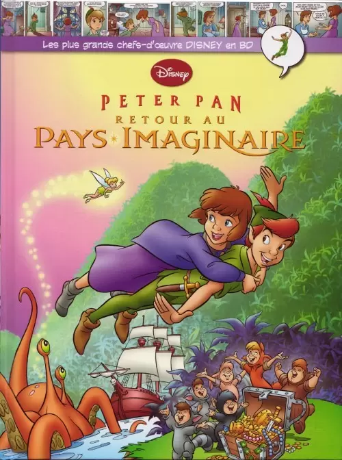 Les plus grands chefs-d\'œuvre Disney en BD - Peter Pan - Retour au pays imaginaire