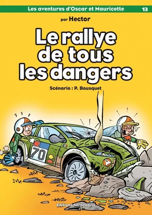 Les aventures d\'Oscar et Mauricette - Le Rallye de tous les dangers