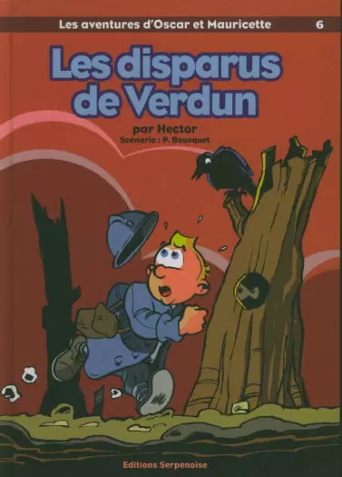 Les aventures d\'Oscar et Mauricette - Les disparus de Verdun