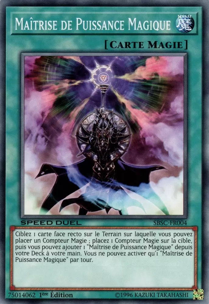 Speed Duel : Cicatrices de Bataille SBSC - Maîtrise de Puissance Magique