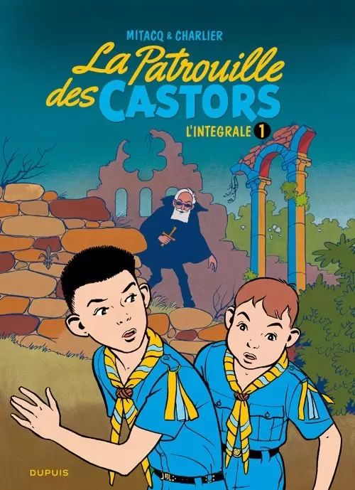 La patrouille des Castors - L\'intégrale 1 (1954-1957)