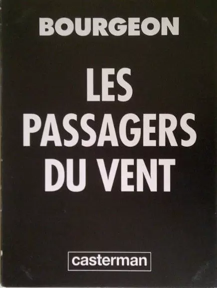 Les passagers du vent - Les passagers du vent