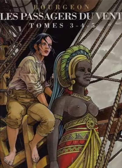 Les passagers du vent - Tomes 3-4-5