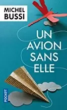Michel Bussi - Un avion sans elle
