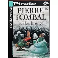 Pierre Tombal N°16 - Tombe, la neige