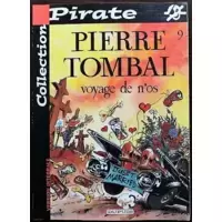Pierre Tombal N°9 - Voyage de n'os