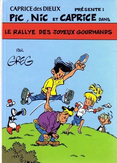 Pic et Nic - Le rallye des joyeux gourmands
