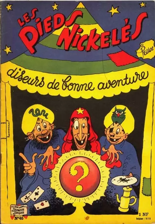 Les Pieds Nickelés - 1946 - Les Pieds Nickelés diseurs de bonne aventure