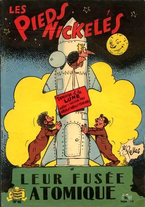 Les Pieds Nickelés - 1946 - Les Pieds Nickelés et leur fusée atomique