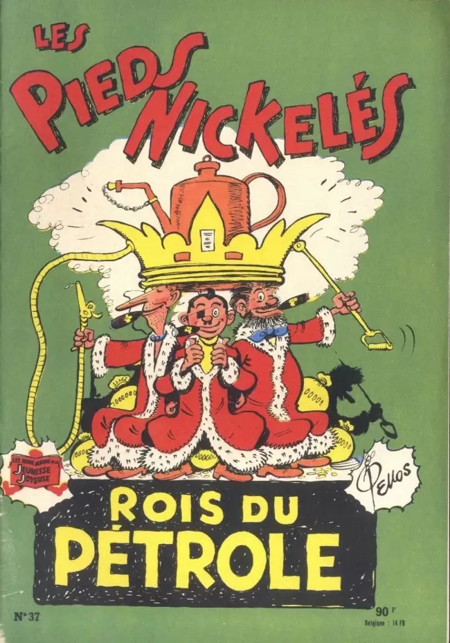 Les Pieds Nickelés - 1946 - Les Pieds Nickelés rois du pétrole