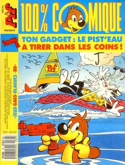 Pif Gadget Spécial 100% comique - Ton gadget : le pist\'eau