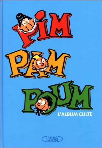 Pim Pam Poum - L\'album culte