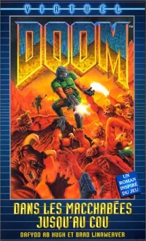 Doom - Fleuve Noir - Virtuel Space - Tome 1 - Dans les macchabées jusqu\'au cou