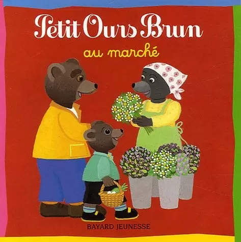 Petit Ours Brun - Petit Ours Brun au marché