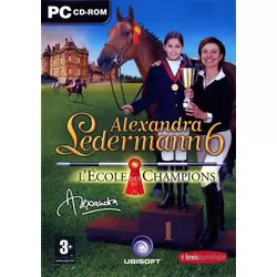 Alexandra Ledermann 6 : L'Ecole des Champions