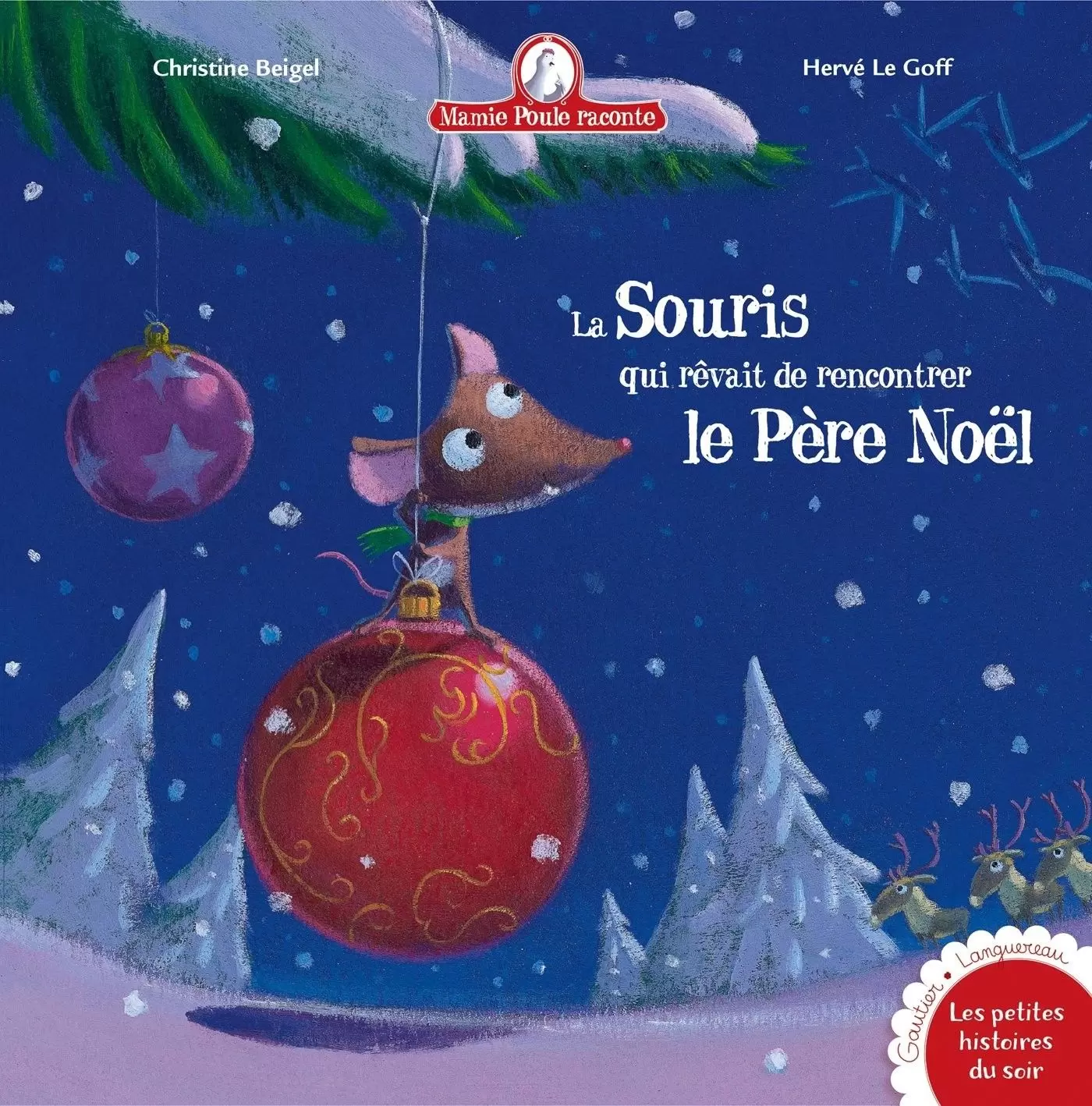 Mamie poule raconte - La souris qui rêvait de rencontrer le Père Noël