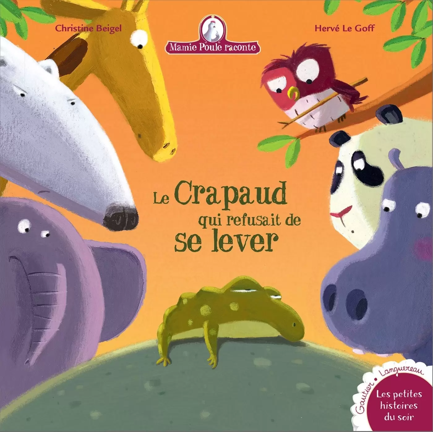 Mamie poule raconte - Le crapaud qui refusait de se lever tôt