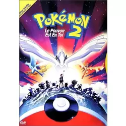 Pokémon 2 : Le pouvoir est en toi