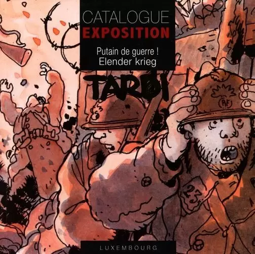 Putain de guerre ! - Catalogue exposition