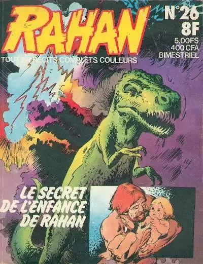 Rahan 1ère Série - Vaillant - Le secret de l\'enfance de Rahan/Le wampas sans ailes/Pour un quartier de viande