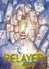 Relayer - Le labyrinthe