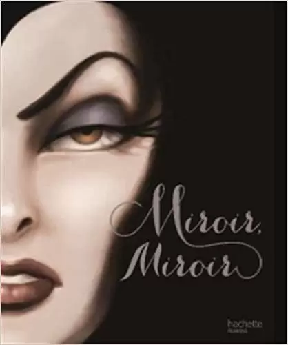 Disney Villains - Miroir Miroir