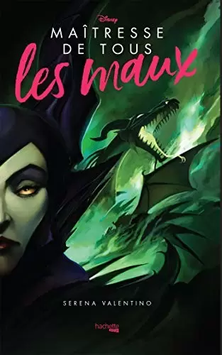 Disney Villains - Maîtresse de tous les maux