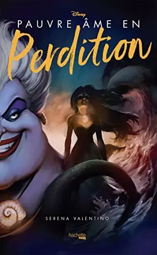 Disney Villains - Pauvre âme en perdition