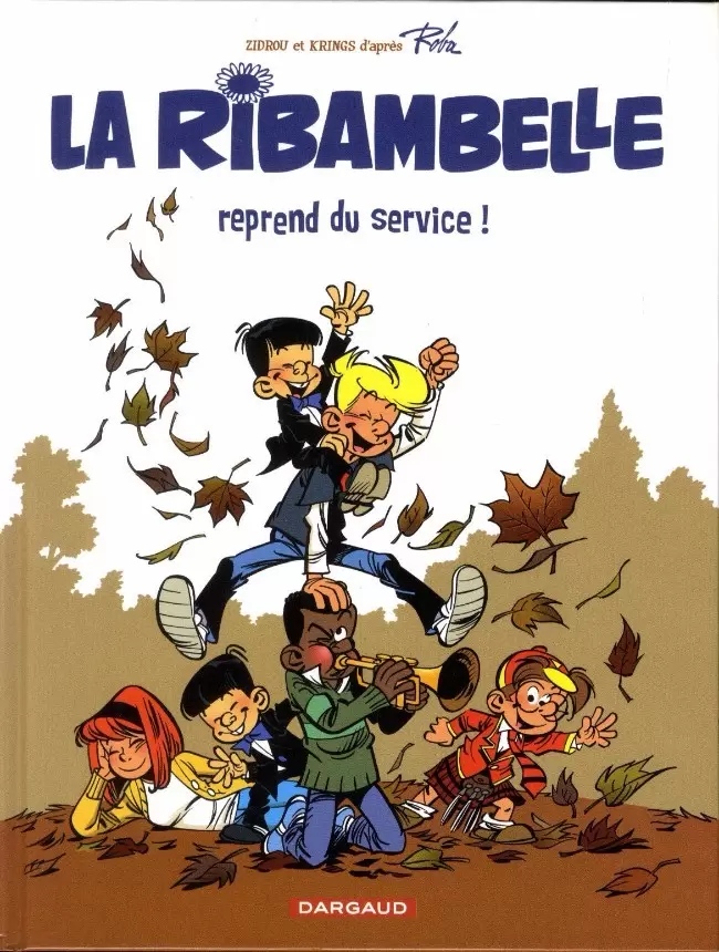 La ribambelle - La Ribambelle reprend du service