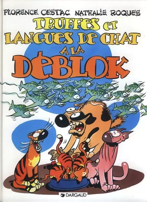 Les Déblok - Truffes et langues de chat à la Déblok