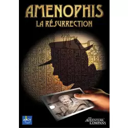 Aménophis : La Résurrection
