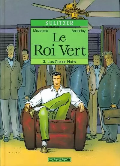 Le roi vert - Les Chiens Noirs