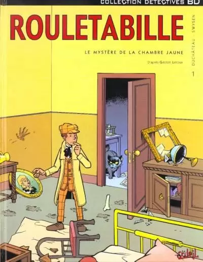Rouletabille - Le mystère de la chambre jaune