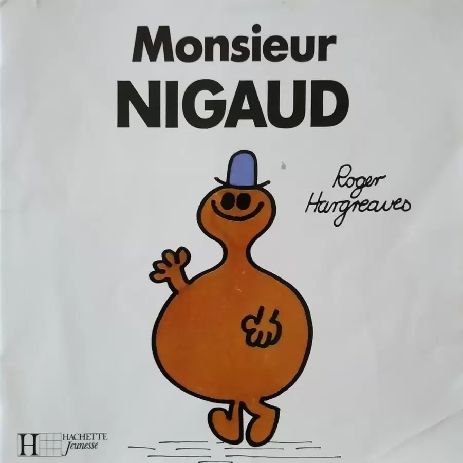 Classiques Monsieur Madame - Monsieur Nigaud