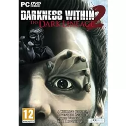 Darkness Within 2 : The Dark Lineage