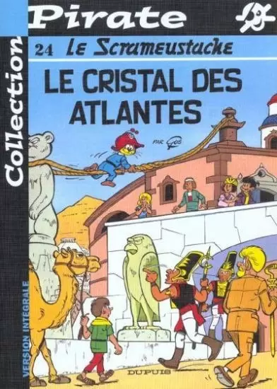 Collection Pirate - Le Scrameustache N°24 - Le cristal des Atlantes