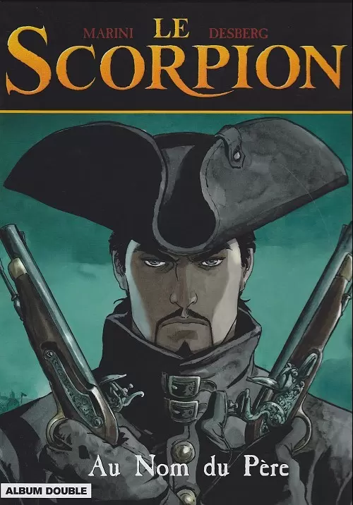 Le Scorpion - Au nom du père / L\'ombre de l\'ange