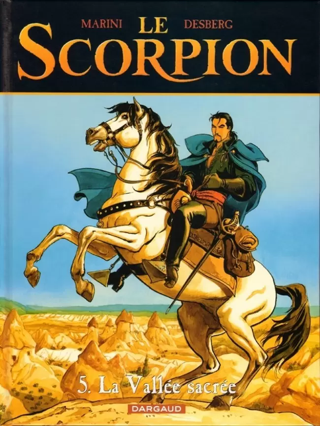 Le Scorpion - La Vallée sacrée