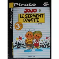 Jojo N°6 - Le serment d'amitié