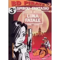 Spirou et Fantasio N°45 - Luna fatale