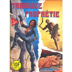 Tragique prophétie