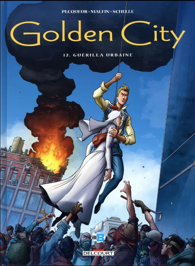 Golden city - Guérilla urbaine