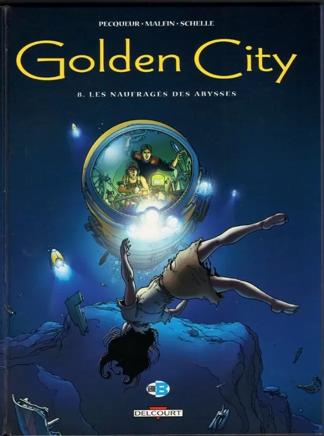Golden city - Les Naufragés des abysses