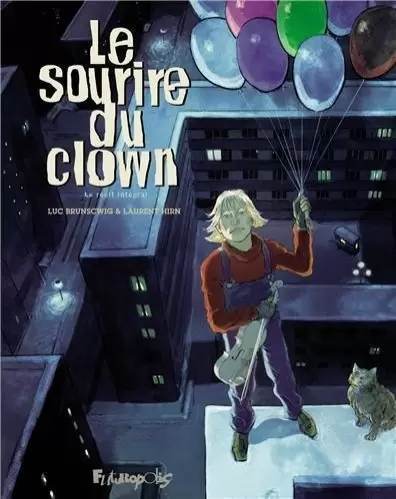 Le sourire du clown - Le récit intégral