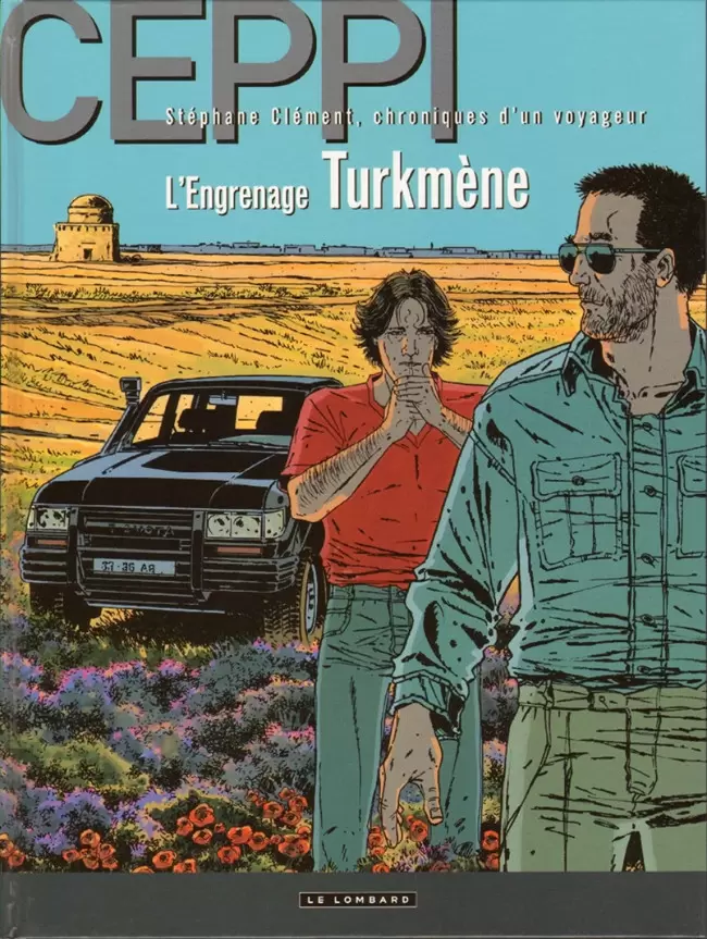 Stéphane Clément - L\'Engrenage Turkmène