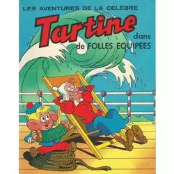 Tartine dans de folles équipées