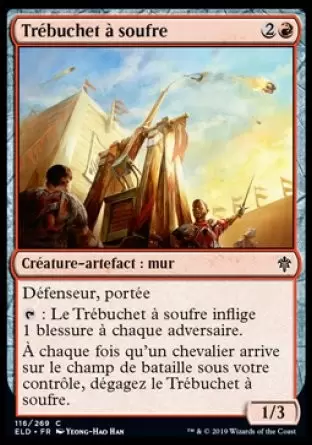 Le trône d\'Eldraine - Trébuchet à soufre
